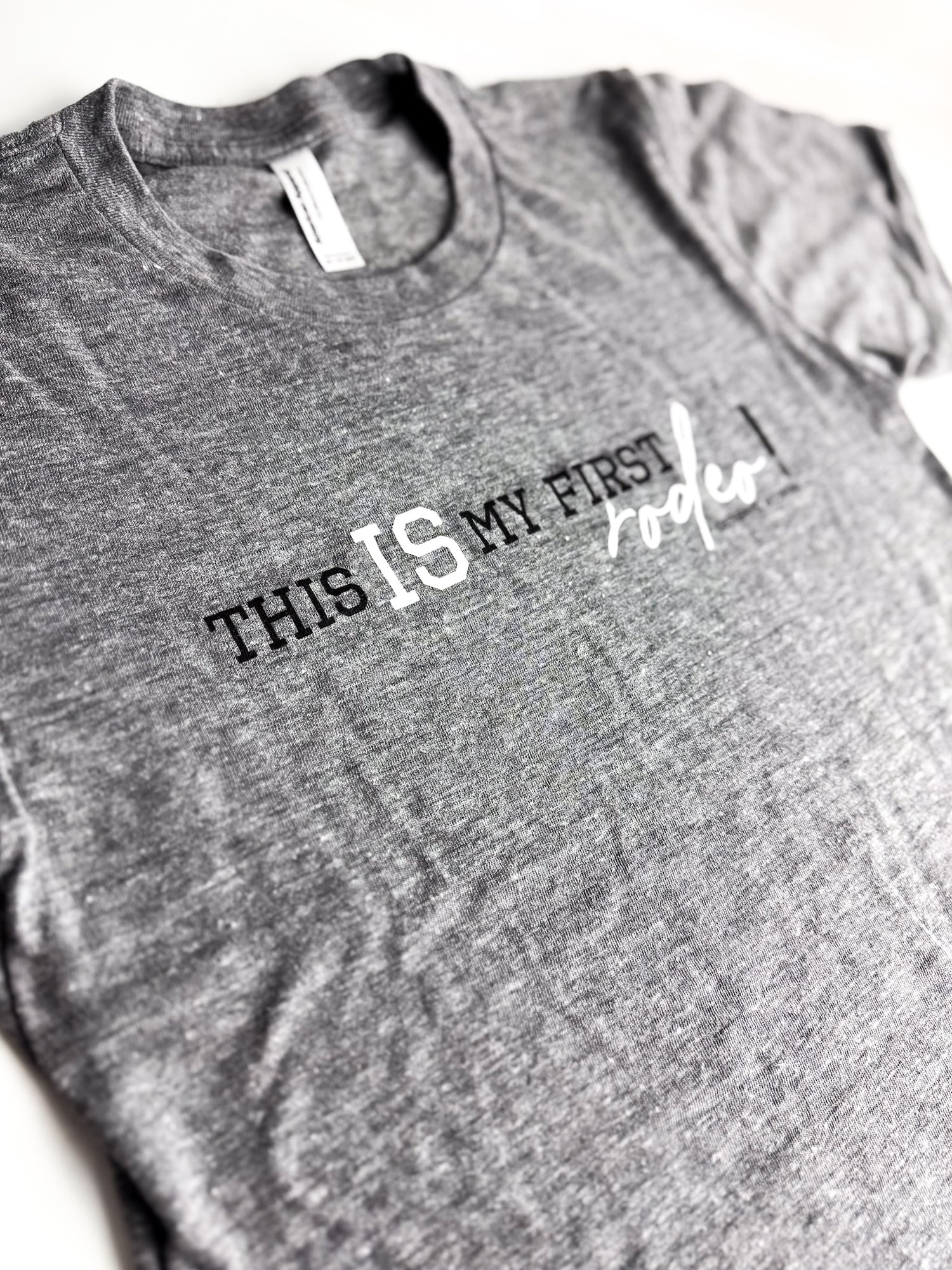 Classic Tee | This Is My First Rodeo