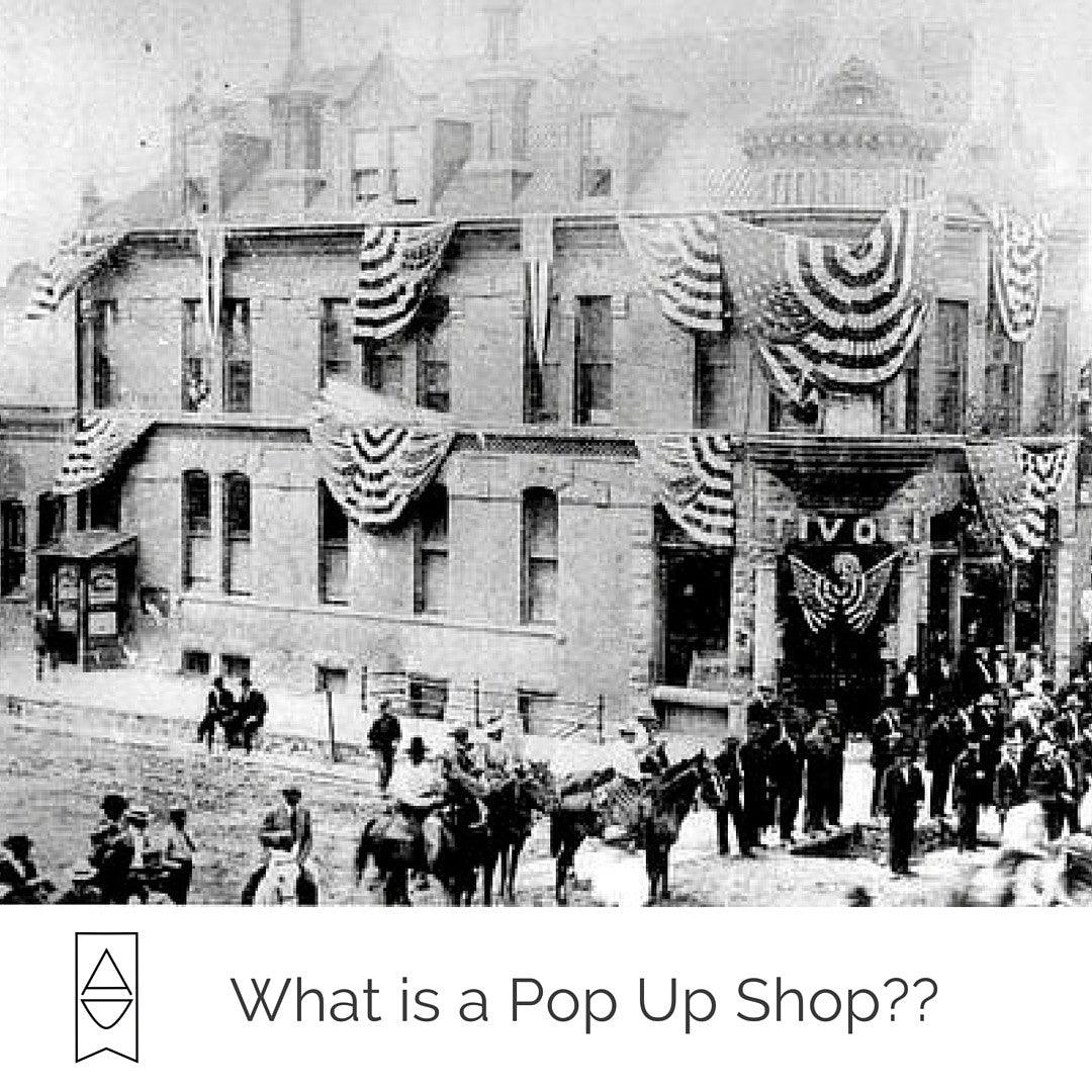 What is a Pop Up Shop? - Alexis Drake