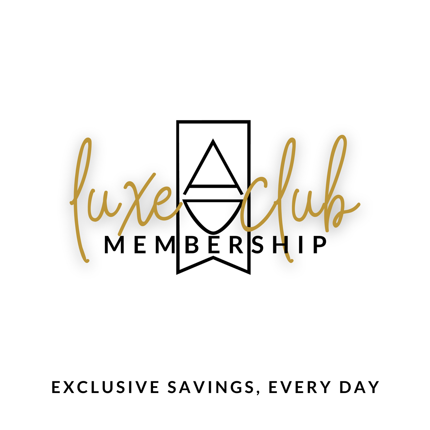 LUXE CLUB MEMBERSHIP CLUB