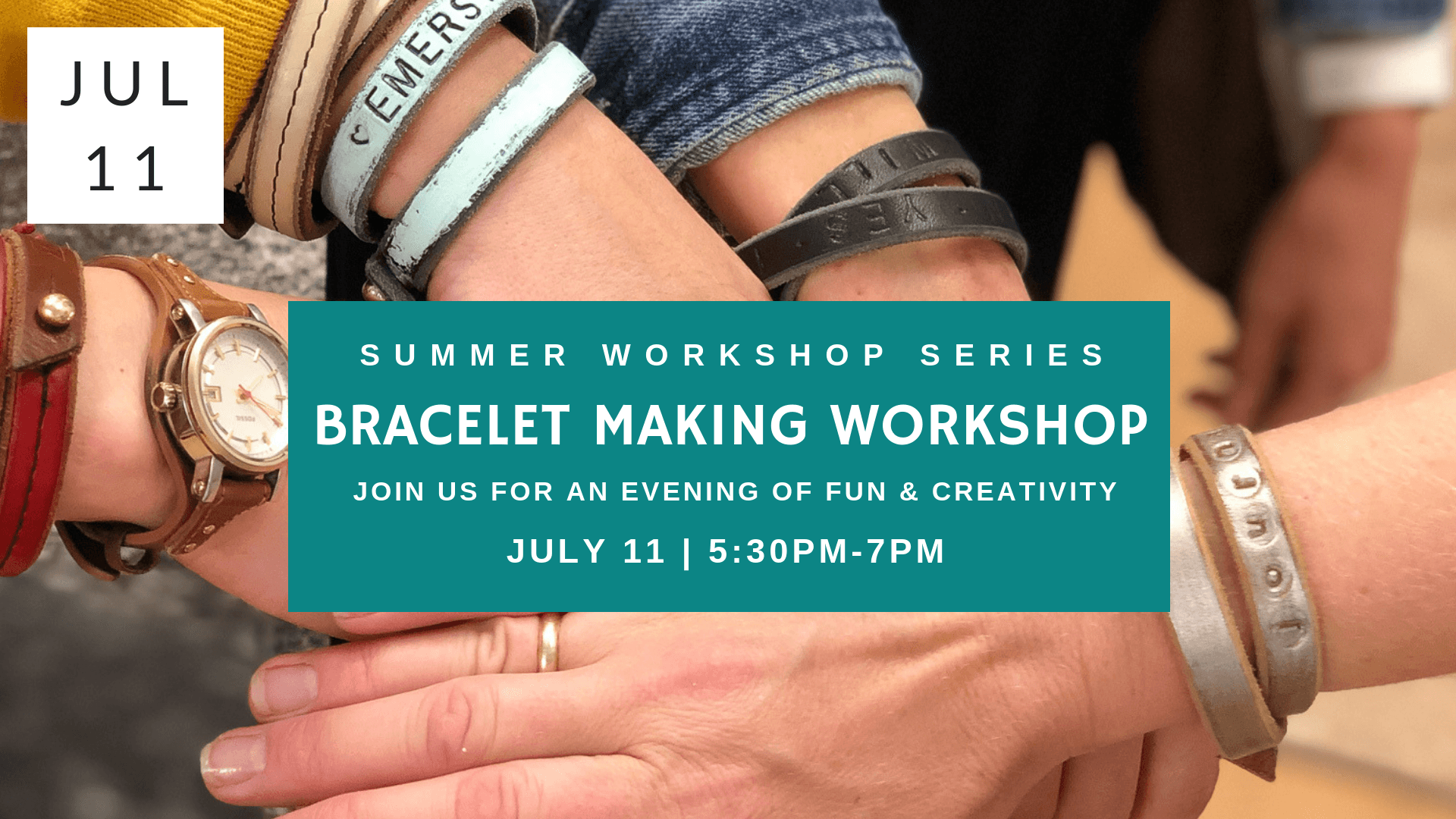 Summer Workshop Series | Bracelet Making Workshop - Alexis Drake