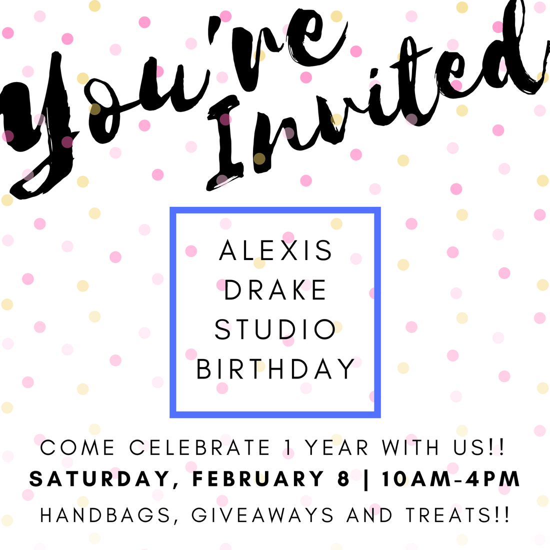 Celebrate 1 Year With Us! - Alexis Drake